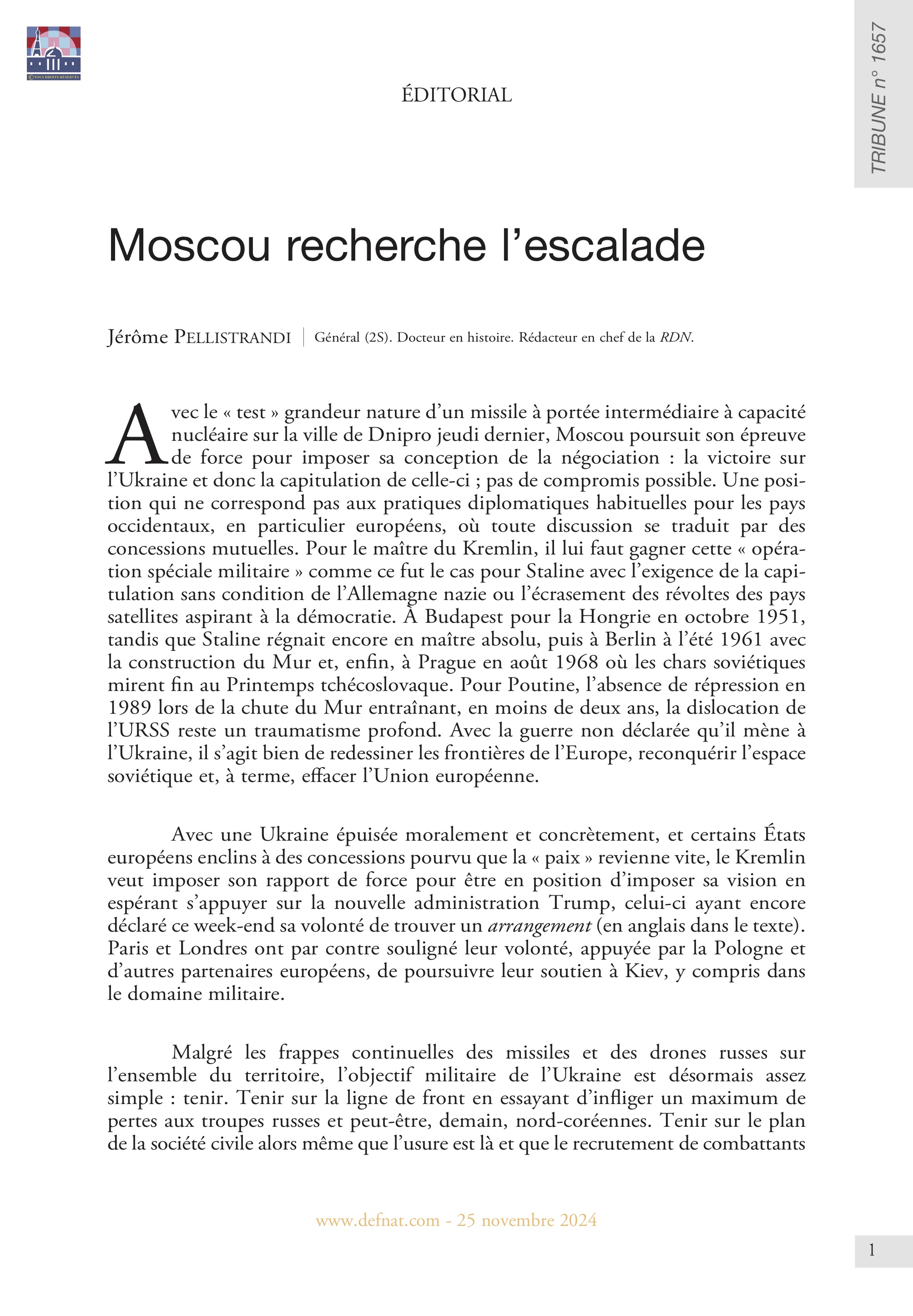 Éditorial – Moscou recherche l’escalade (T 1657)
